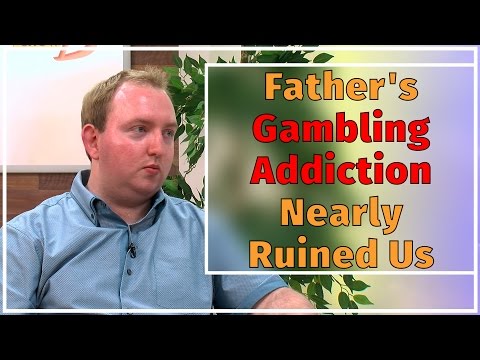 My father's 30-year secret gambling addiction