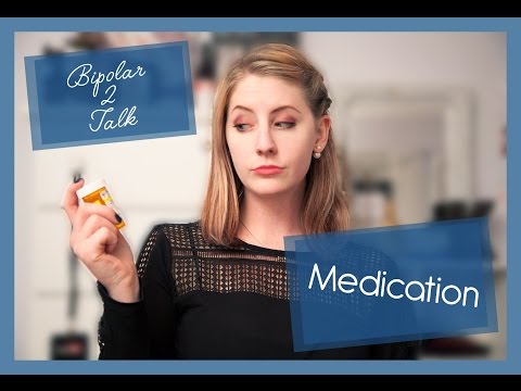 Bipolar 2 Talk: Medication Bipolar 2 Talk: Medication