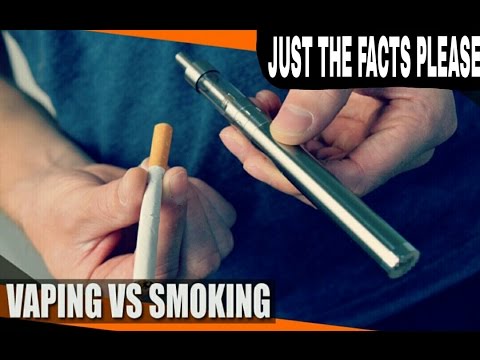 Vaping vs Smoking | Just the facts please