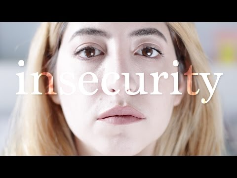 insecurity